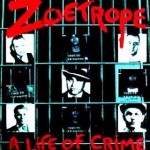 CD Occasion Zoetrope - A Life Of Crime