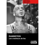 Livre Rammstein - Les Crasheurs De Feu 